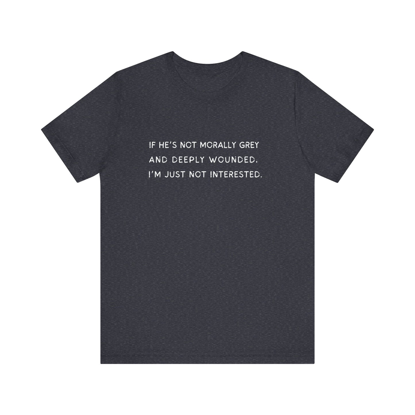 Cool Tee: Morally Grey; Deeply Wounded