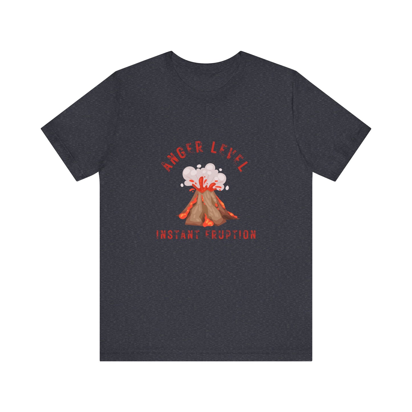 Anger Level: Instant Eruption Graphic T-Shirt