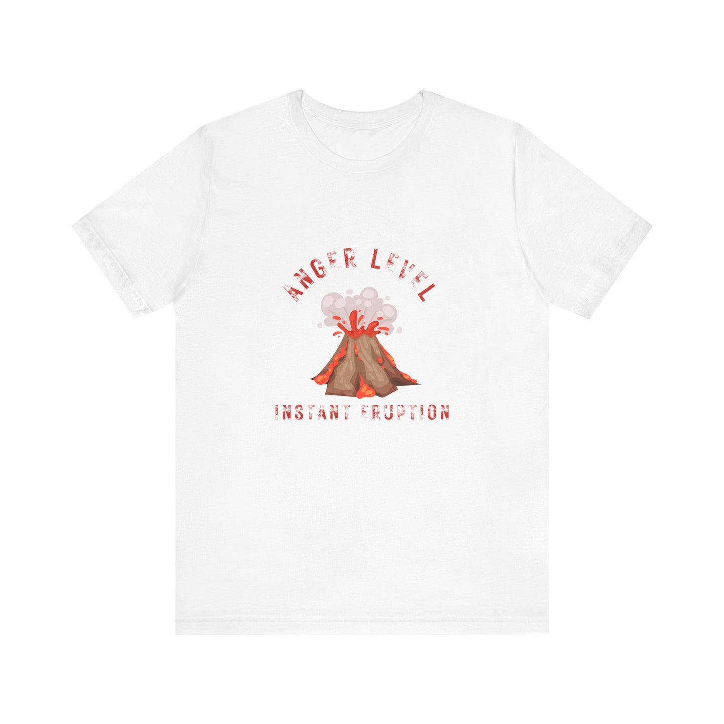 Anger Level: Instant Eruption Graphic T-Shirt