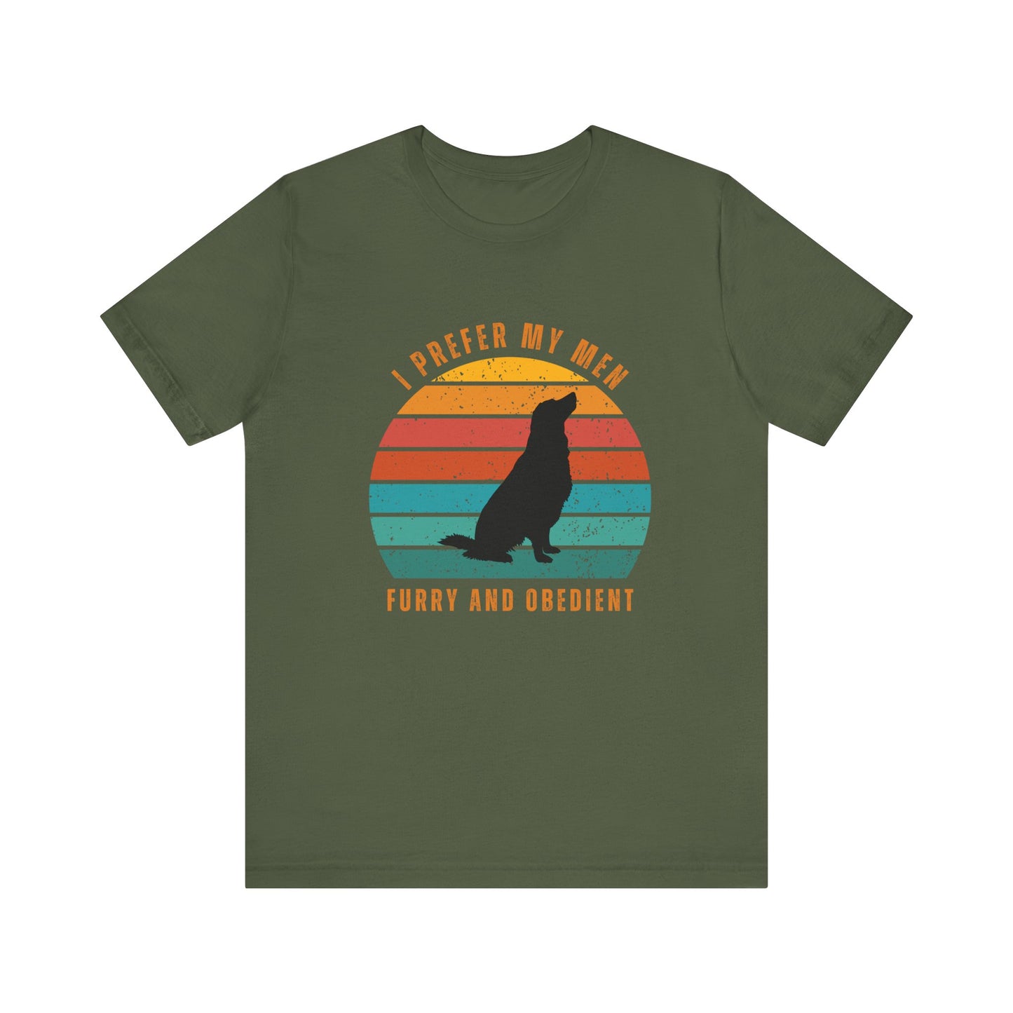 Furry and Obedient – Funny Graphic T-Shirt.