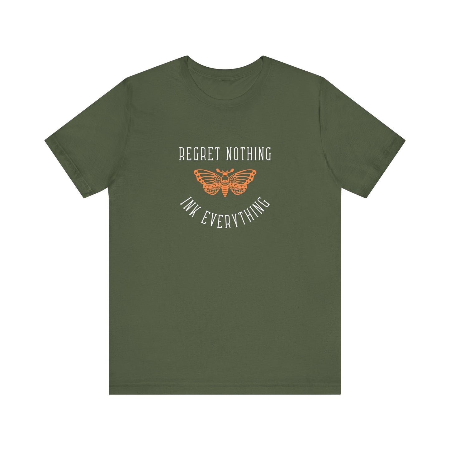 Regret Nothing. Graphic T-shirt