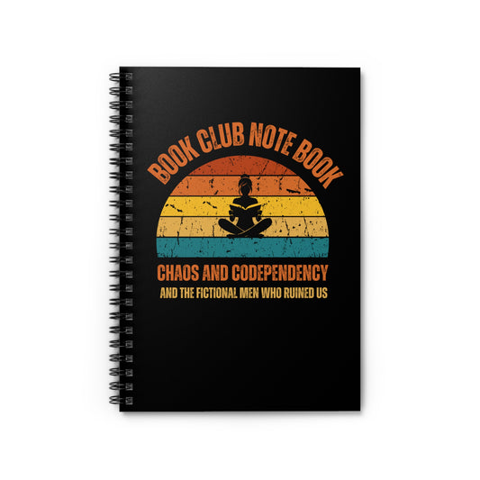 Book Club Spiral Notebook - Chaos and Codependency
